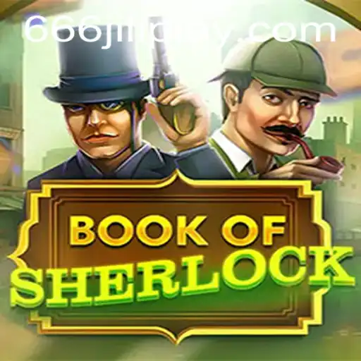 Exploring the Mysteries of BookOfSherlock 666JILI