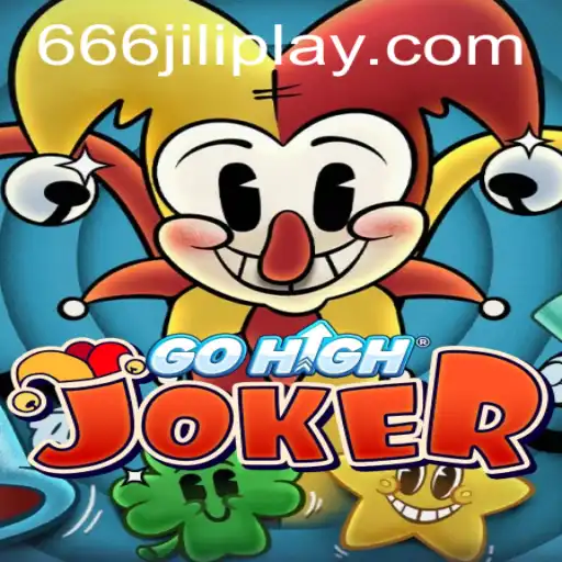 Exploring the Thrilling World of GoHighJoker with 666JILI