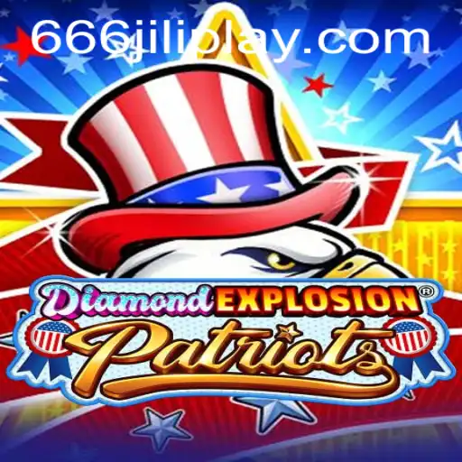 DiamondExplosionPatriots: A Thrilling Gaming Experience with 666JILI