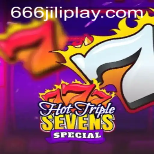 Exploring the Exciting World of HotTripleSevensSpecial with 666JILI
