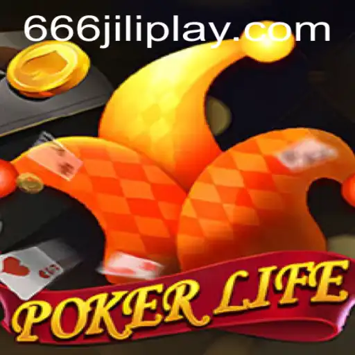 PokerLife: A Comprehensive Guide to the Thrilling World of 666JILI